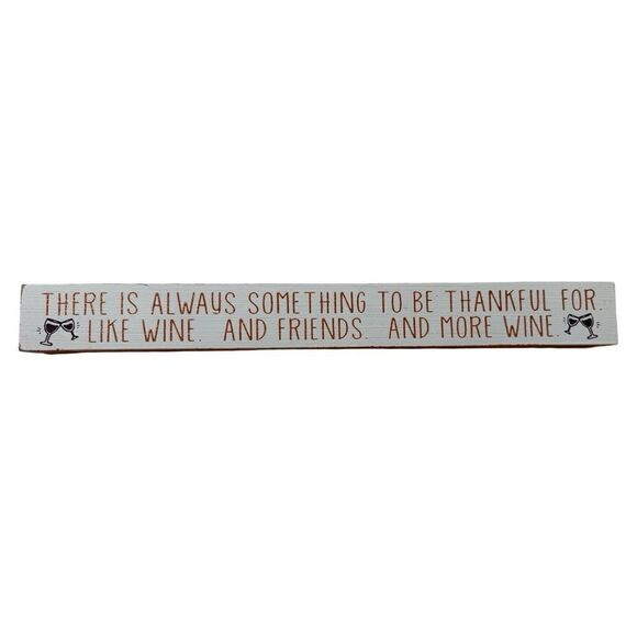 “There Is Always Something” Autumn Harvest Wine Home Decor Distressed Wood Sign - Picture 2 of 8